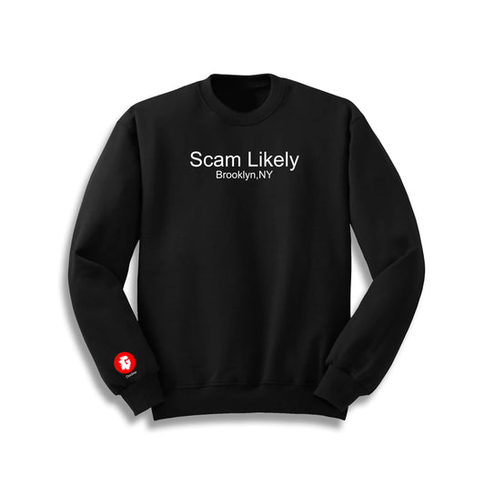 SCAM LIKELY CREWNECK